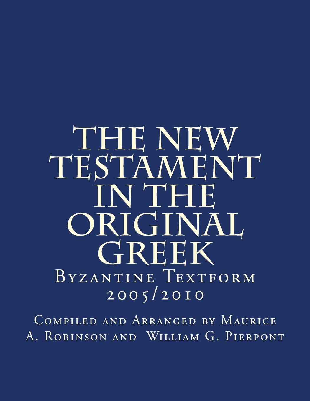 Amazon | The New Testament In The Original Greek: Byzantine
